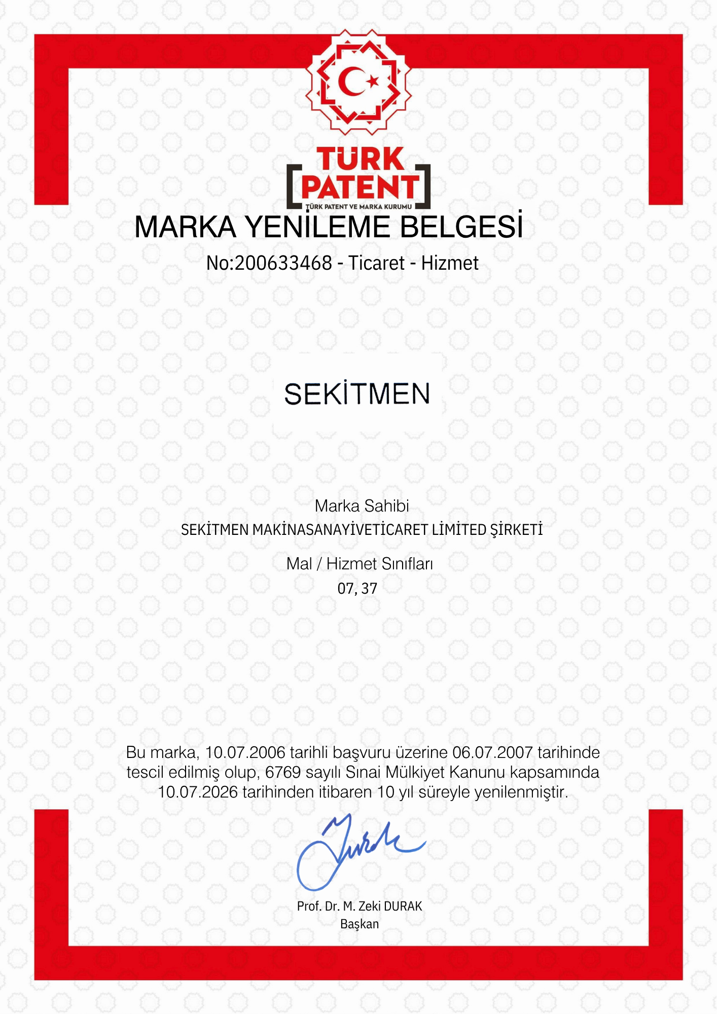 Türk Patent Markaverlängerungsbescheinigung SEKİTMEN Registernummer 2006 33468